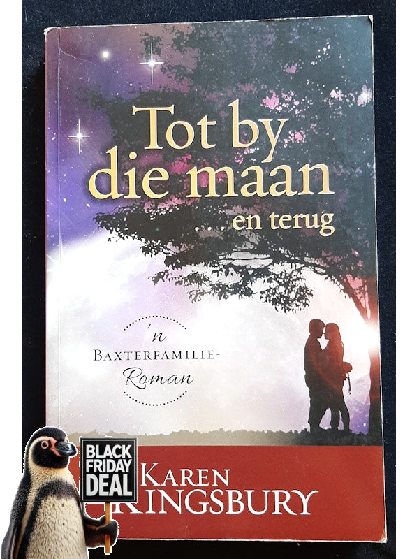 Tot By Die Maan En Terug (Kingsbury, Karen)