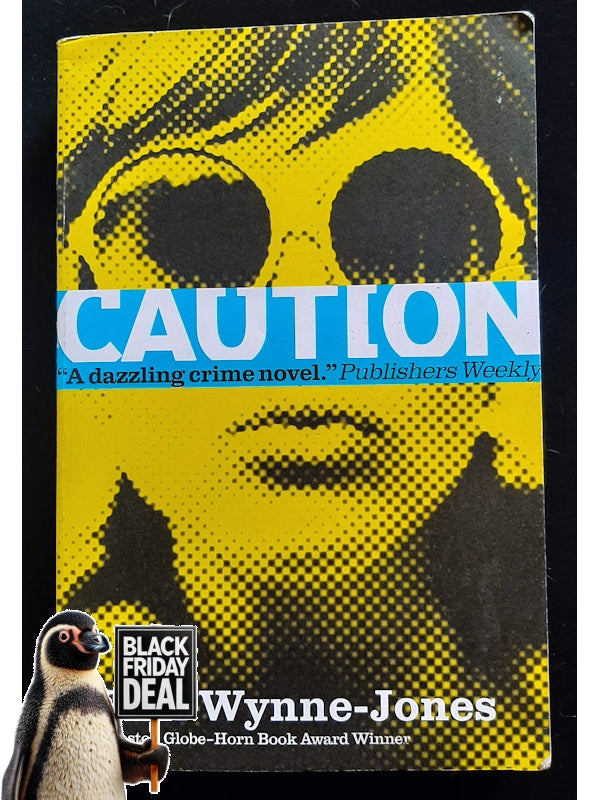 Blink And Caution (Wynne-Jones, Tim)