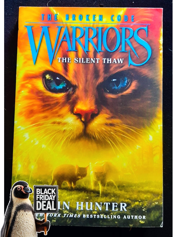 The Silent Thaw (Warriors: The Broken Code #2) (Hunter, Erin)