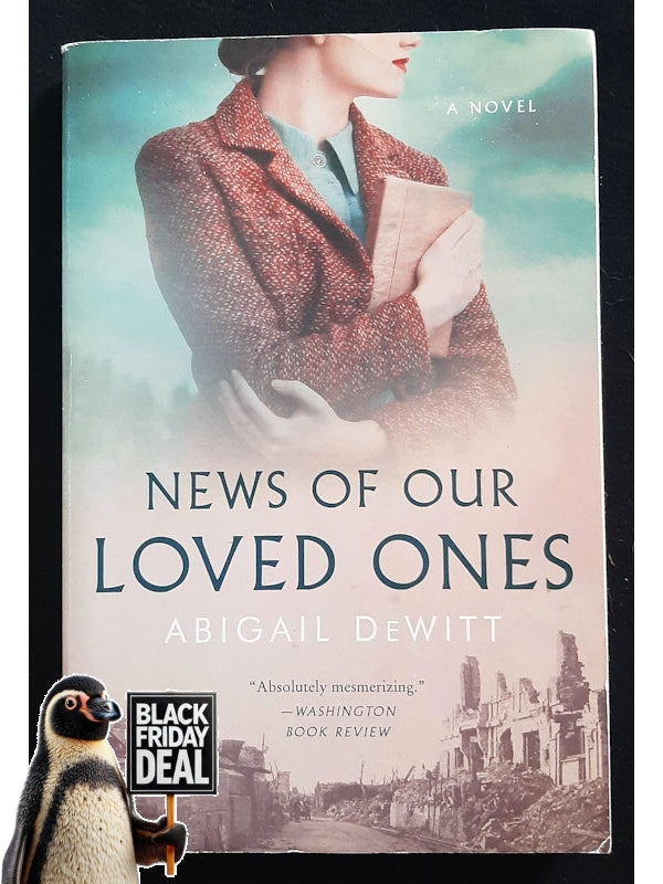 News Of Our Loved Ones (Dewitt, Abigail)