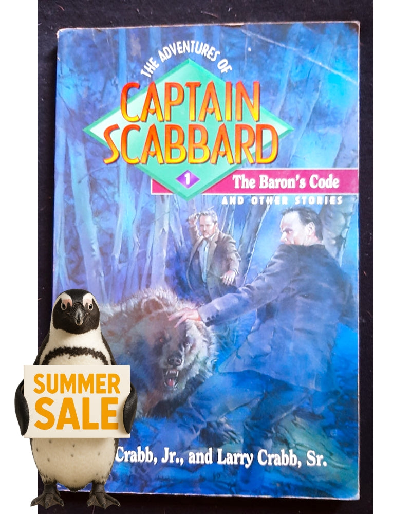 Front Cover Of The Baron's Code and Other Stories (The Adventures of Captain Scabbard #1) (Larry Crabb)