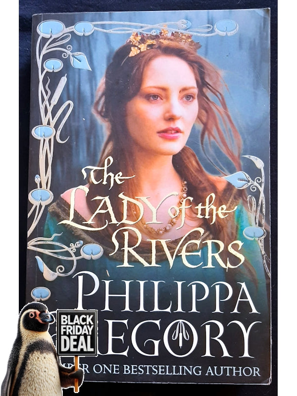 The Lady Of The Rivers (The Plantagenet And Tudor Novels #1) (Gregory, Philippa)