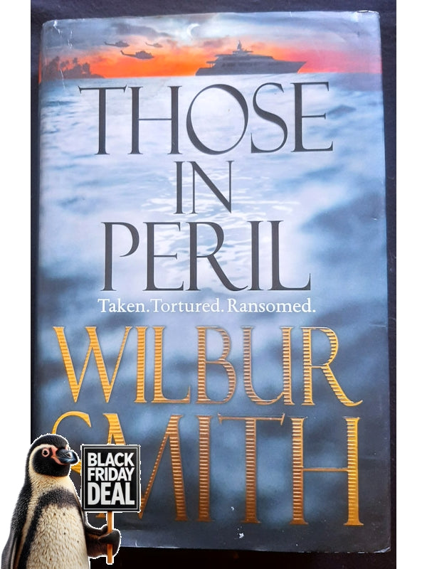 Those In Peril (Hector Cross #1) (Smith, Wilbur)