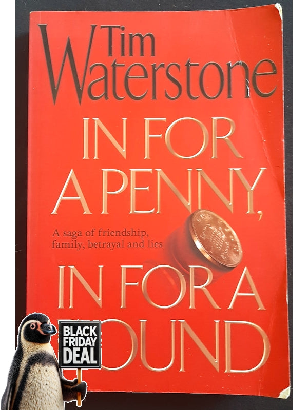 In For A Penny, In For A Pound (Waterstone, Tim)