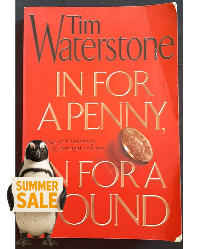 Front Cover Of In For a Penny, In For a Pound (Tim Waterstone)
