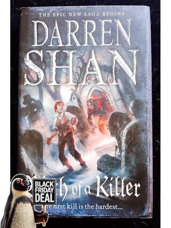 Birth Of A Killer (The Saga Of Larten Crepsley #1) (Shan, Darren)