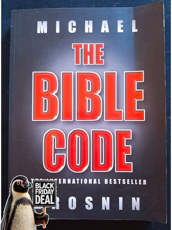 The Bible Code (The Bible Code #1) (Drosnin, Michael)