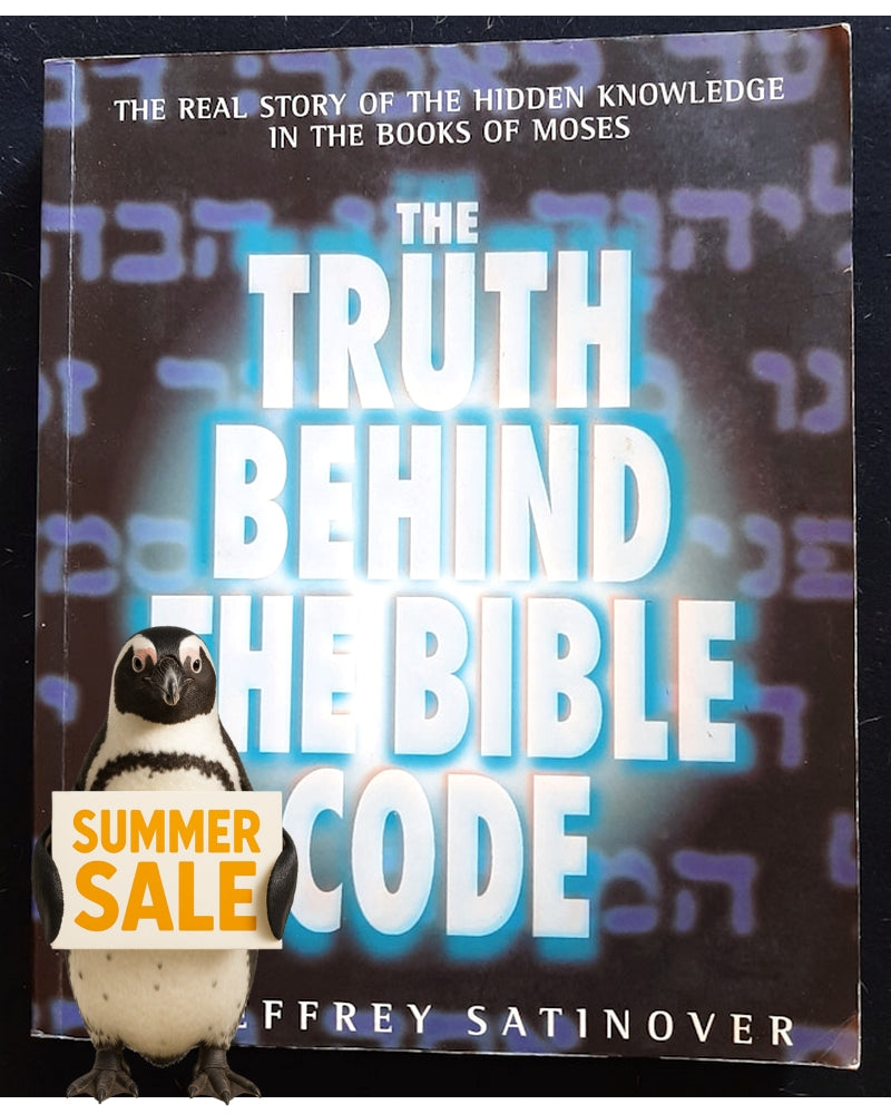 Front Cover Of Truth Behind the Bible Code (Jeffrey Satinover)