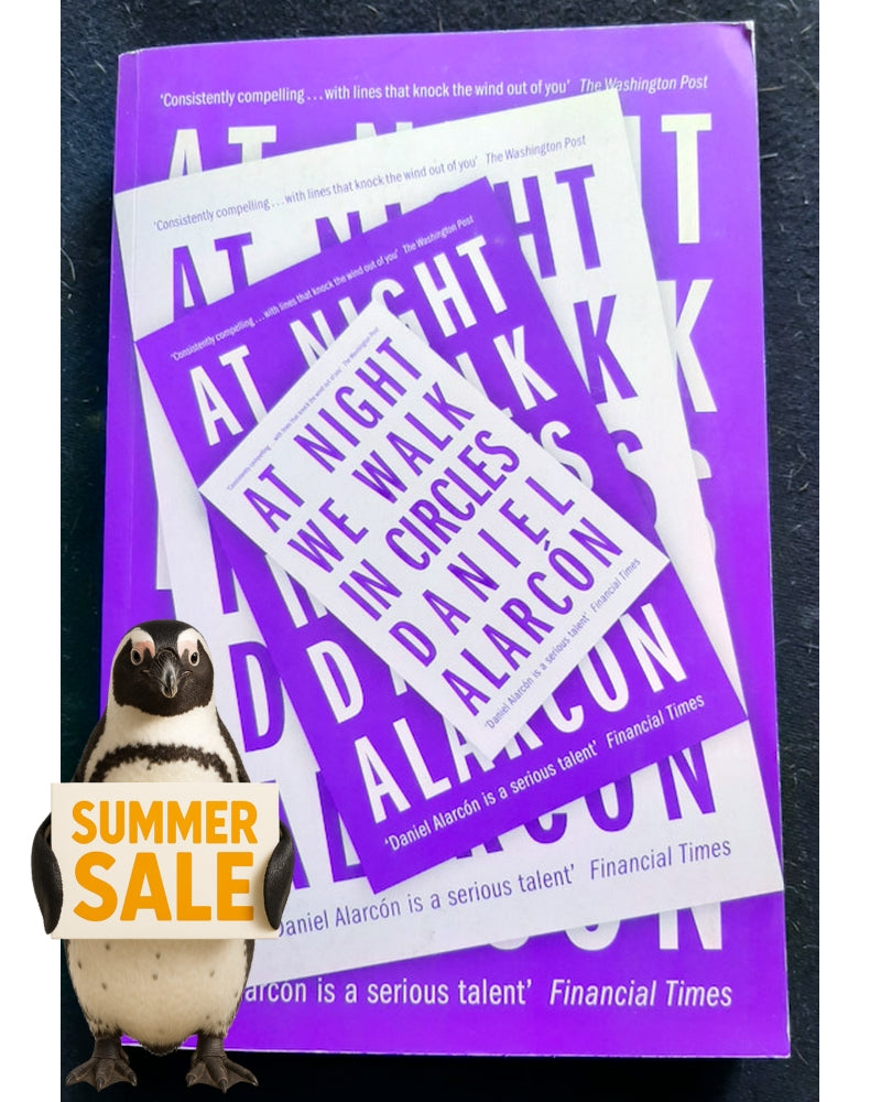 Front Cover Of At Night We Walk in Circles (Daniel Alarcon)