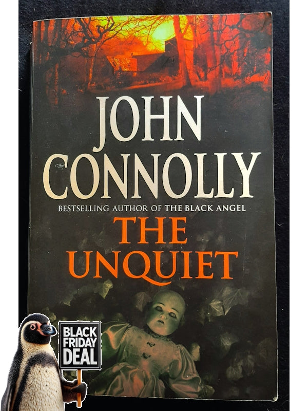 The Unquiet (Charlie Parker #6) (Connolly, John)