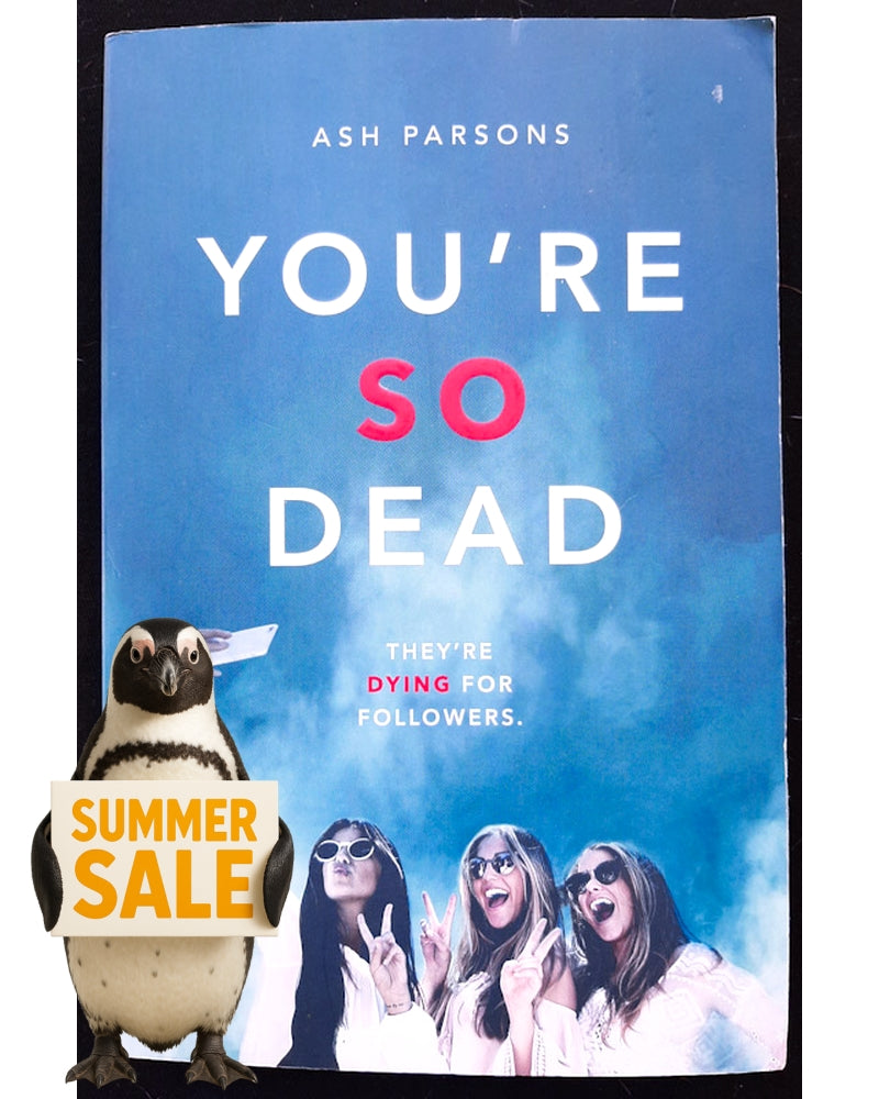 Front Cover Of You're So Dead (Ash Parsons)
