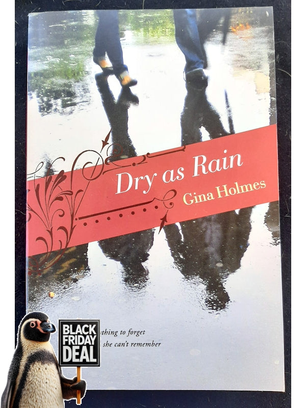 Dry As Rain (Holmes, Gina)