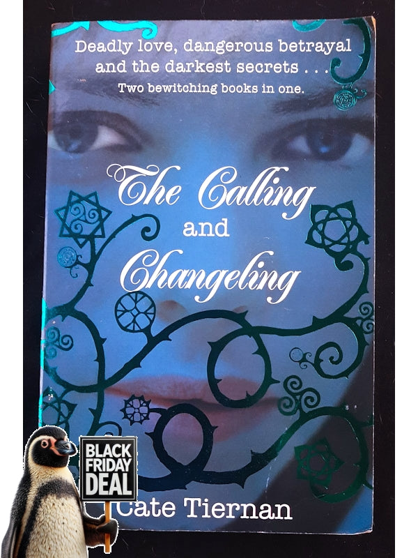 The Calling / Changeling (Wicca #7-8) (Tiernan, Cate)