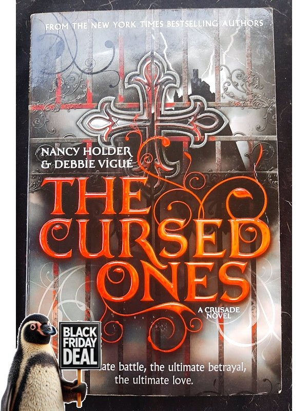 The Cursed Ones (Crusade #1) (Vigue, Nancy Holder, Debbie)