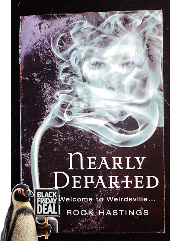 Nearly Departed (Weirdsville #1) (Hastings, Rook)