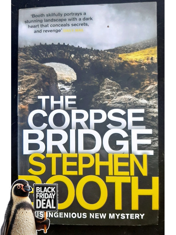 The Corpse Bridge (Ben Cooper & Diane Fry #14) (Booth, Stephen)