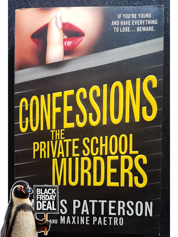 Confessions: The Private School Murders (Confessions #2) (Patterson, James)