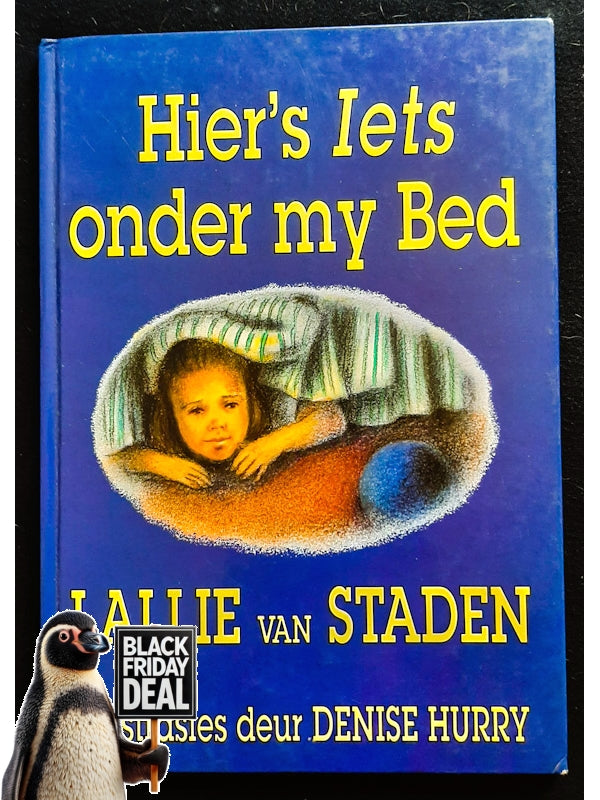 Hier'S Iets Onder My Bed (Staden, Lallie Van)