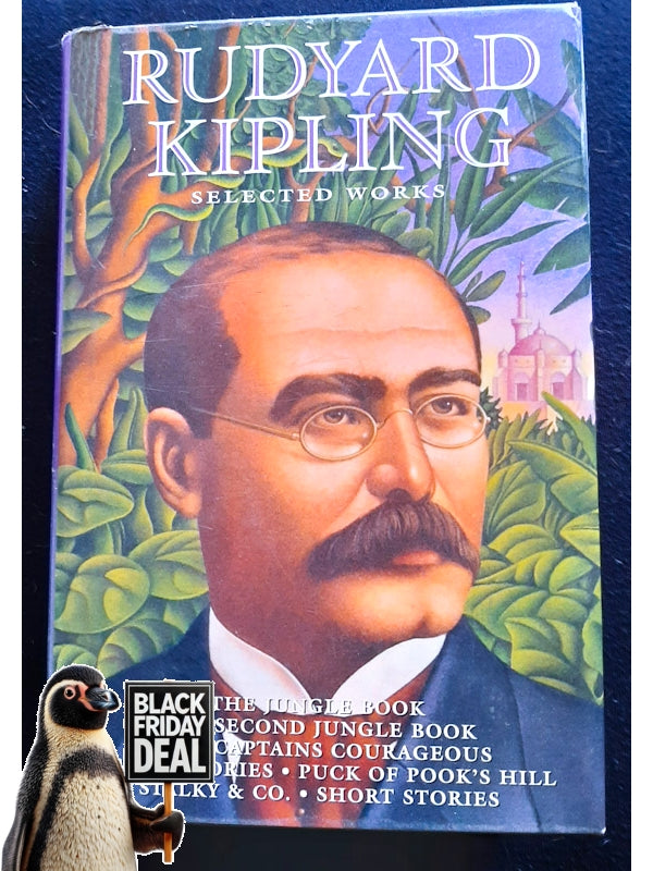 Rudyard Kipling: Selected Works (Kipling, Rudyard)