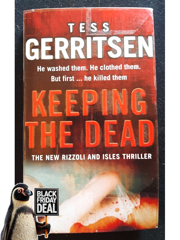 Keeping The Dead (Rizzoli & Isles #7) (Gerritsen, Tess)