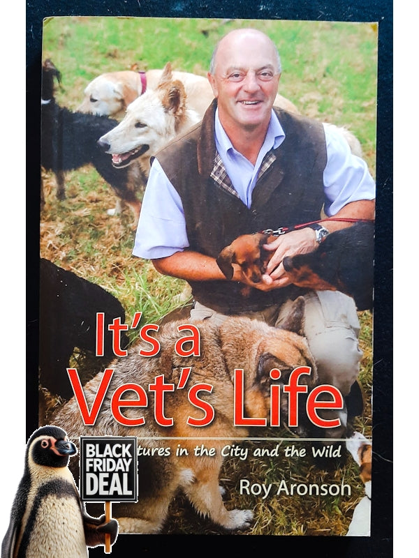 It'S A Vet'S Life: Adventures In The City And The Wild (Aronson, Roy)