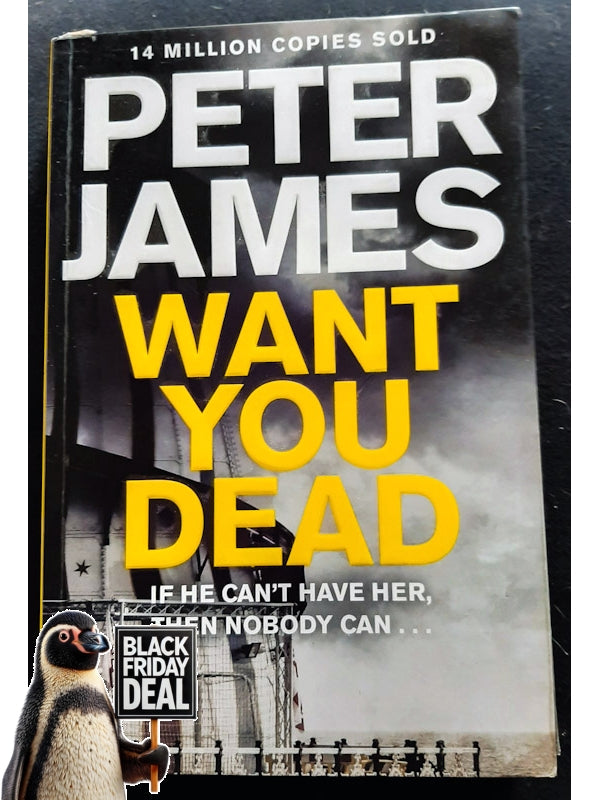 Want You Dead (Roy Grace #10) (James, Peter)