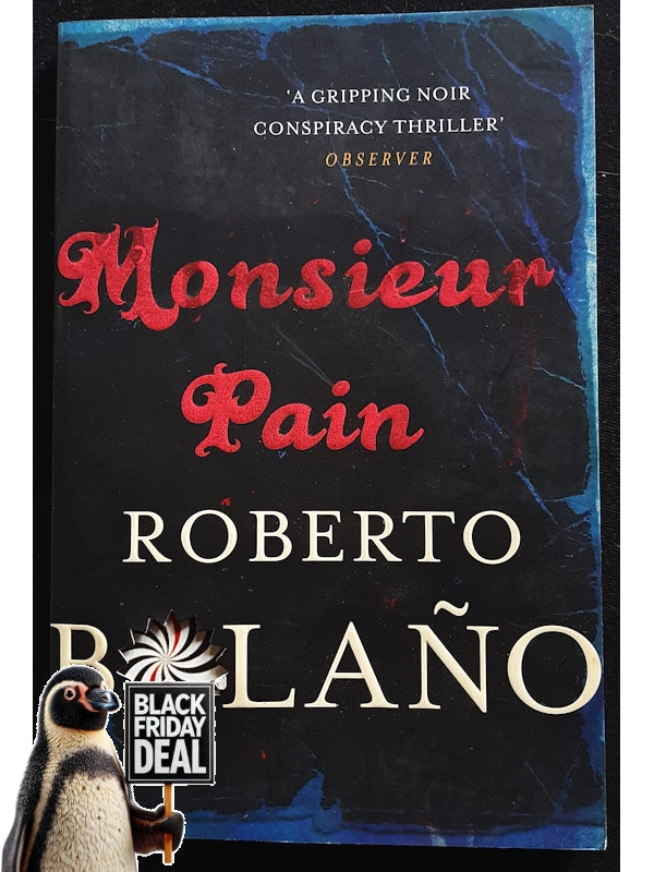 Monsieur Pain (Bolano, Roberto)