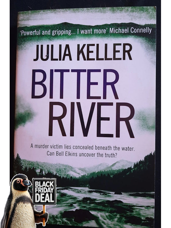 Bitter River (Bell Elkins #2) (Keller, Julia)