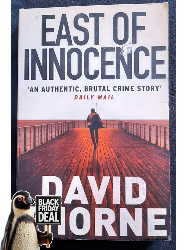 East Of Innocence (Daniel Connell #1) (Thorne, David)