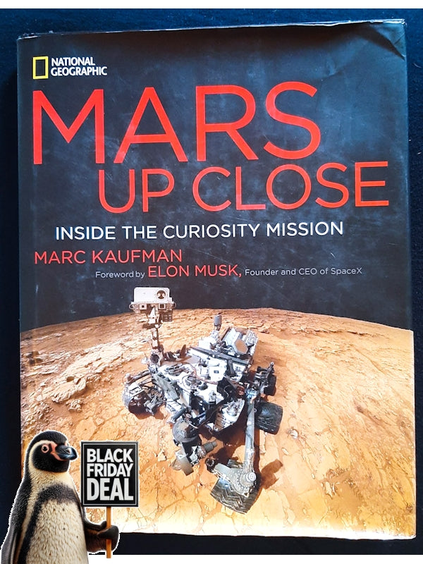 Mars Up Close: Inside The Curiosity Mission (Kaufman, Mark)