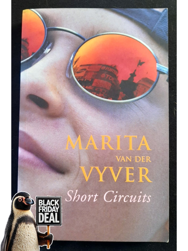 Short Circuits (Vyver, Marita Van Der)