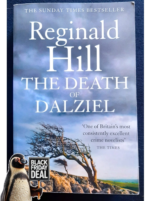 The Death Of Dalziel (Dalziel & Pascoe #22) (Hill, Reginald)