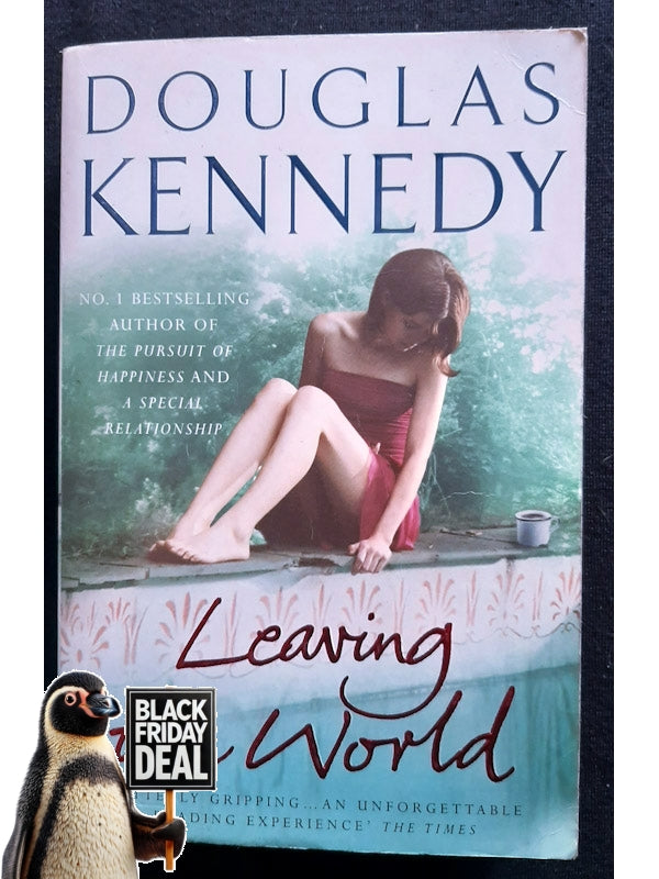 Leaving The World (Kennedy, Douglas)