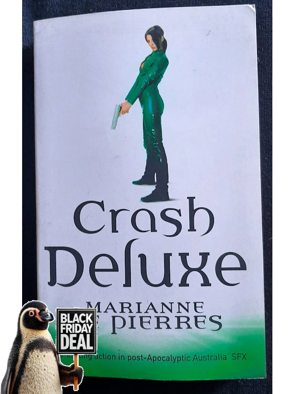 Crash Deluxe (Parrish Plessis #3) (Pierres, Marianne De)