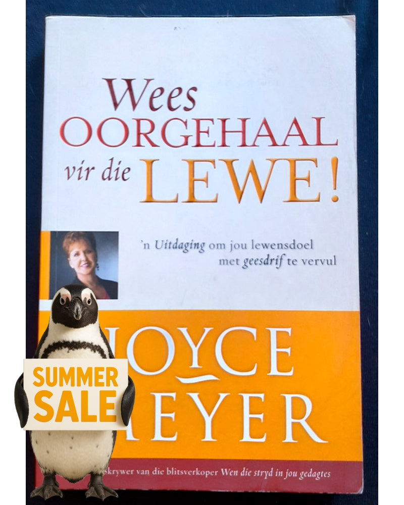Front Cover Of Wees Oorgehaal Vir Die Lewe (Joyce Meyer)