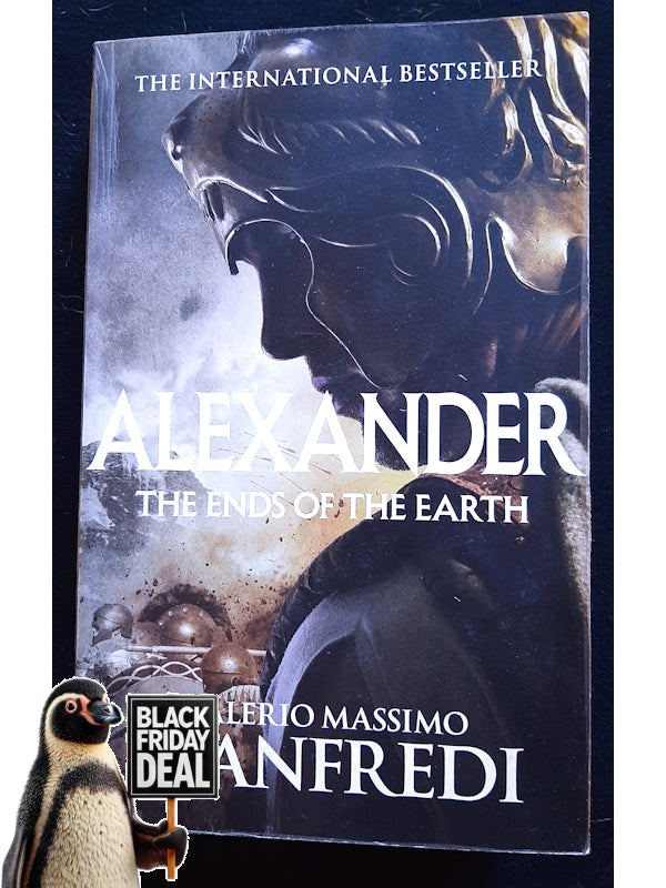 The Ends Of The Earth (Alexandros #3) (Manfredi, Valerio Massimo)