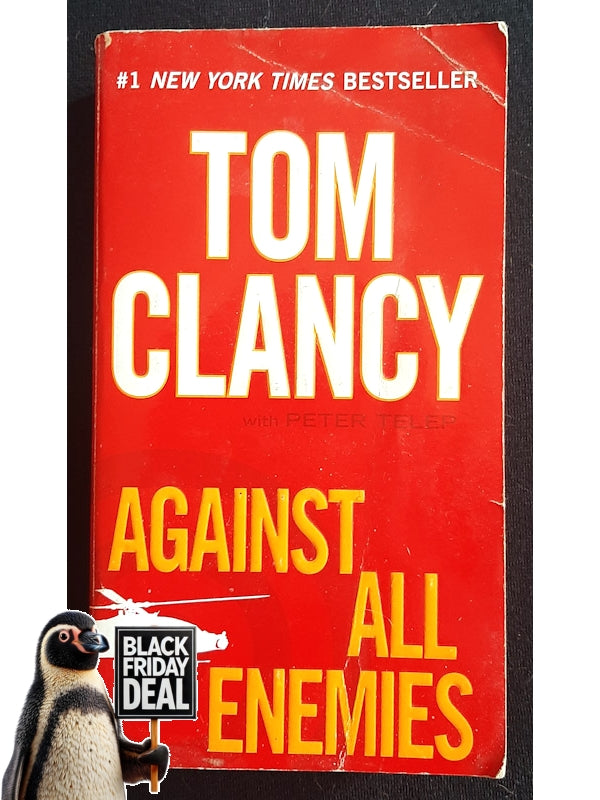 Against All Enemies (Max Moore #1) (Telep, Tom Clancy, Peter)