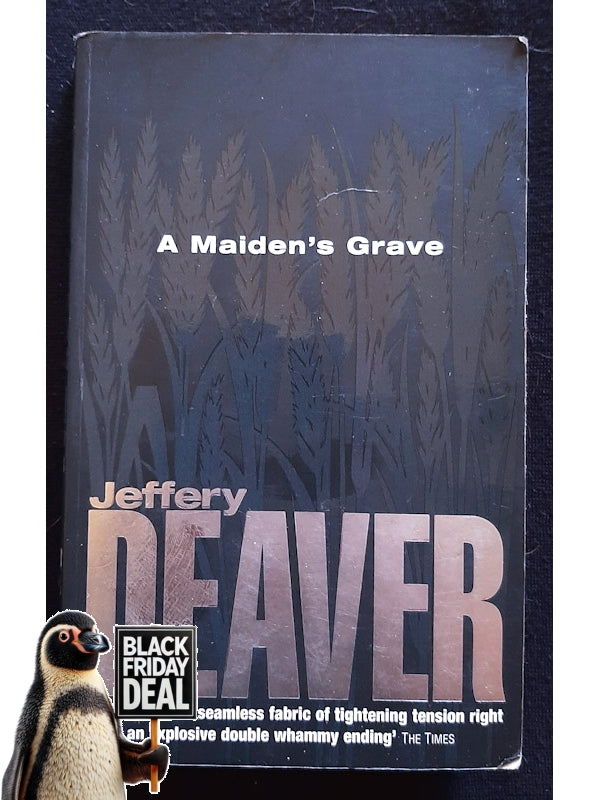 A Maiden'S Grave (Deaver, Jeffery)