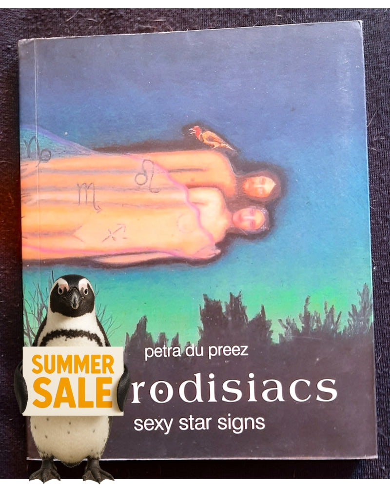 Front Cover Of Astrodisiacs Sexy Star Signs (Petra Du Preez)