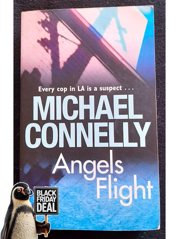 Angels Flight (Harry Bosch #6) (Connelly, Michael)