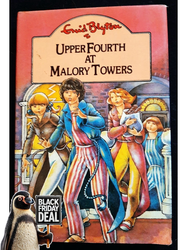 Upper Fourth At Malory Towers (Malory Towers #4) (Blyton, Enid)