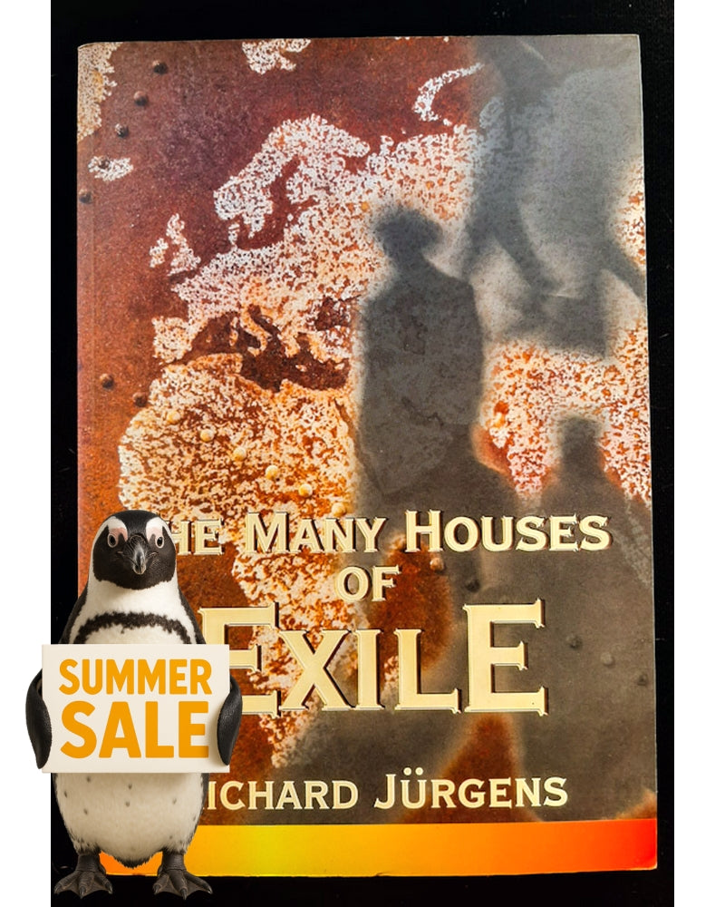 Front Cover Of The Many Houses Of Exile (Richard Jurgens)