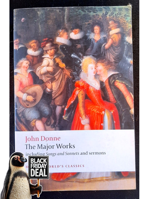 The Major Works: Including Songs & Sonnets & Sermons (Doone, John)