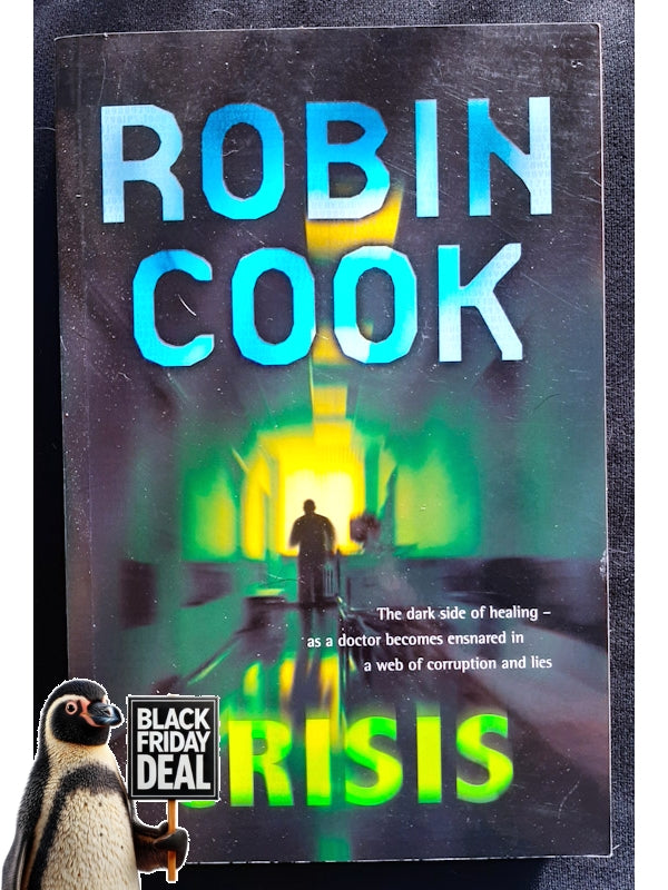 Crisis (Jack Stapleton And Laurie Montgomery #6) (Cook, Robin)