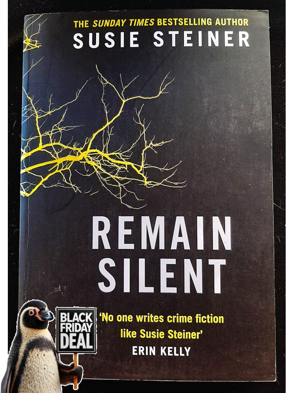 Remain Silent (Ds Manon Bradshaw #3) (Steiner, Susie)