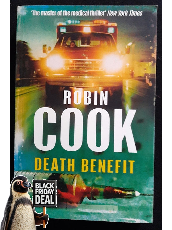 Death Benefit (Pia Grazdani #1) (Cook, Robin)