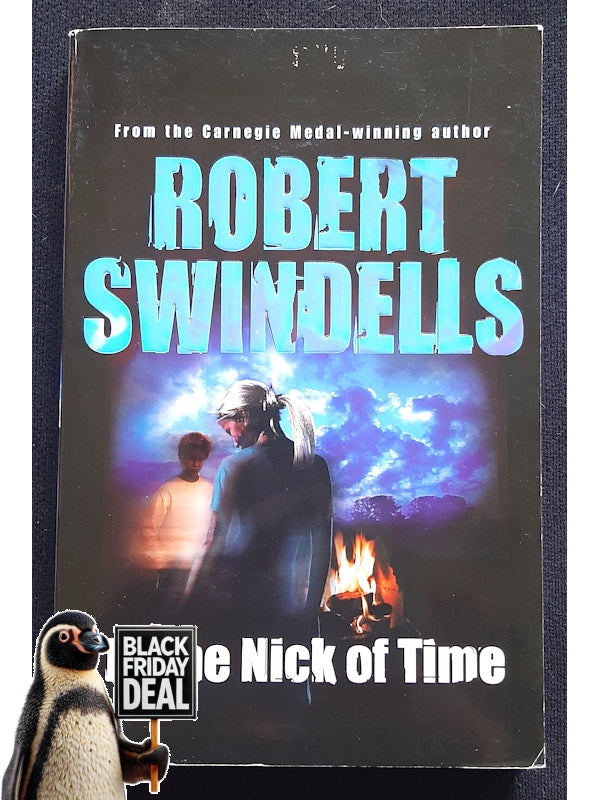 In The Nick Of Time (Swindells, Robert)