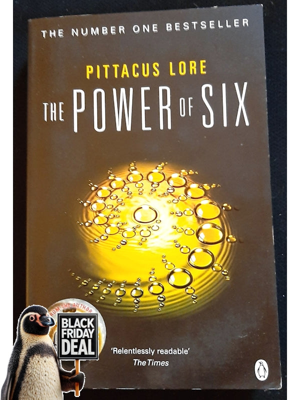 The Power Of Six (Lorien Legacies #2) (Lore, Pittacus)