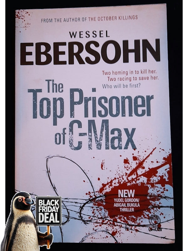 The Top Prisoner Of C-Max (Ebersohn, Wessel)