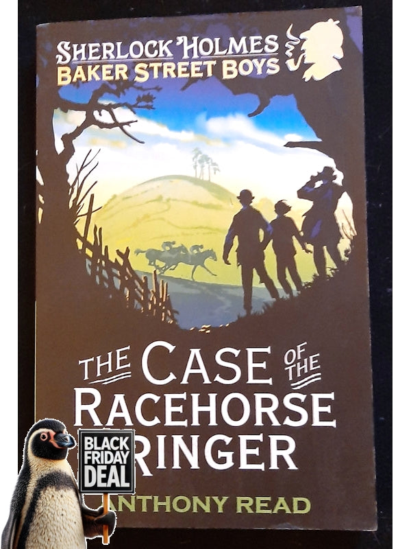 The Case Of The Racehorse Ringer (Baker Street Boys #7) (Read, Anthony)